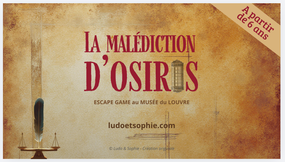 La malédiction d'Osiris - Escape Game au Louvre